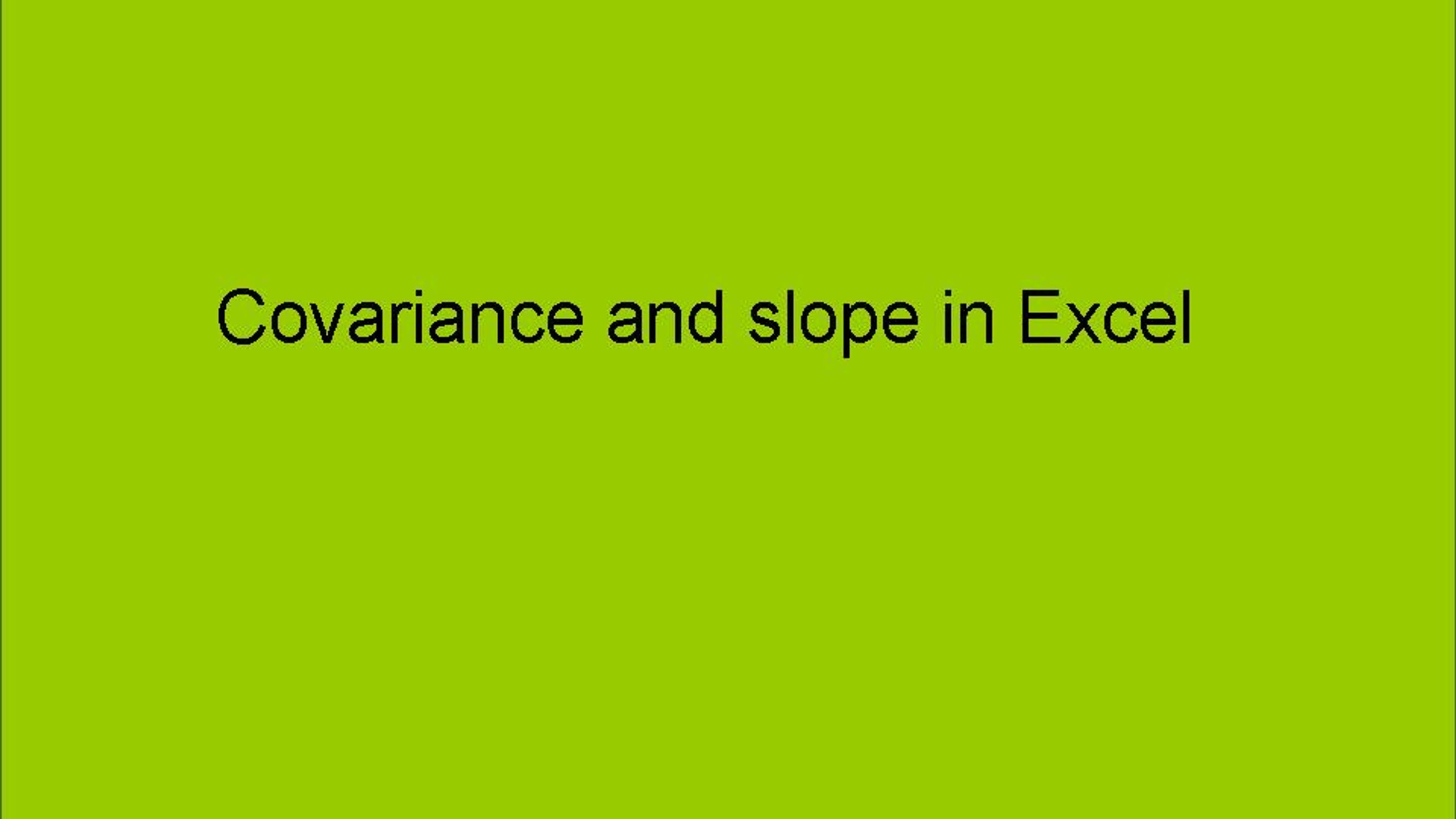 Calculating covariance and slope in bivariate regression